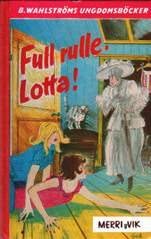 Full rulle, Lotta!