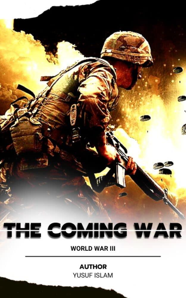 The Coming War: World War 3