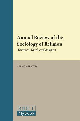 Annual Review of the Sociology of Religion. Volume 1 (2010): Youth and Religion