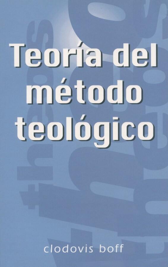 Teoría del método teológico: versión didáctica