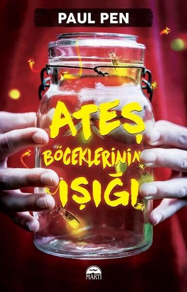 Ateşböceklerinin Işığı
