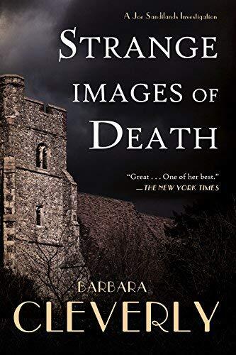Strange Images of Death: A Joe Sandilands Murder Mystery (Joe Sandilands Mysteries) [Paperback] [2011] (Author) Barbara Cleverly