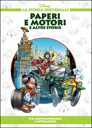 Paperi e motori e altre storie - Età contemporanea: L'automobile