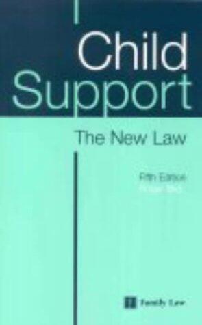 Child Support - The New Law