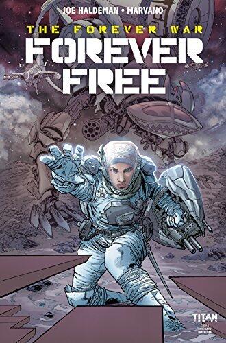 The Forever War: Forever Free #1