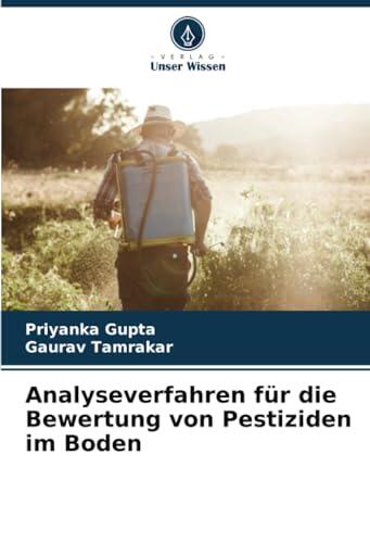Analyseverfahren für die Bewertung von Pestiziden im Boden