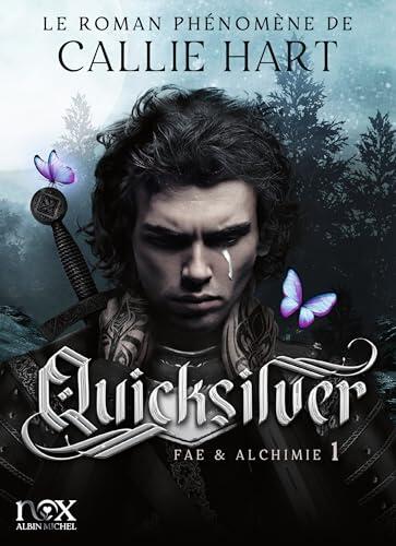 Fae & Alchimie - tome 1 - Quicksilver