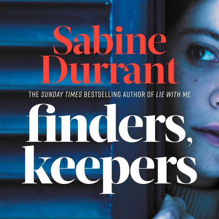 Finders, Keepers: The suspense thriller about dangerous neighbours, guaranteed to keep you hooked in 2026