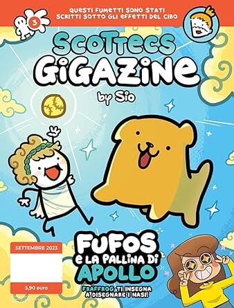 Scottecs Gigazine, Vol. 3: Fufos e la pallina di Apollo