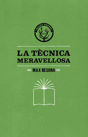 La tècnica meravellosa