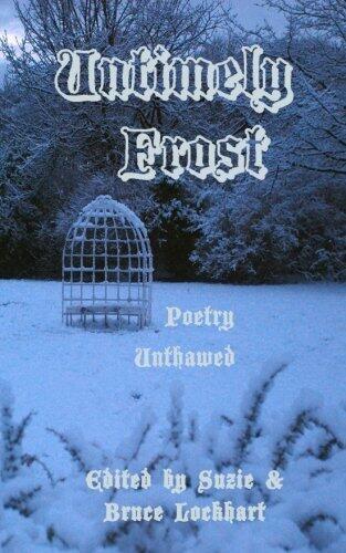 Untimely Frost: Poetry Unthawed