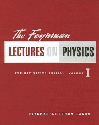 The Feynman Lectures on Physics (Volume 1)