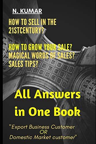 How to Sell in the 21st Century? How to grow your sale? Magical Words Of Sales? Sales Tips?: "Export Business Customer OR Domestic Market customer"