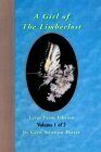 A Girl of the Limberlost: Volume 1 of 2