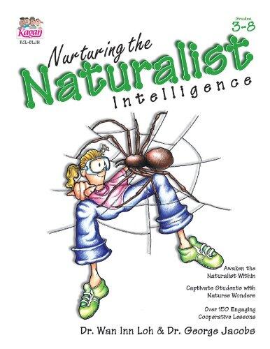Nurturing the Naturalist Intelligence, Grades 3-8