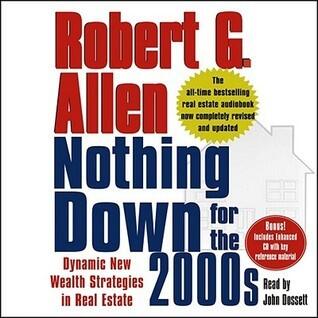 Nothing Down for the 2000s: Dynamic New Wealth Strategies in Real Estate