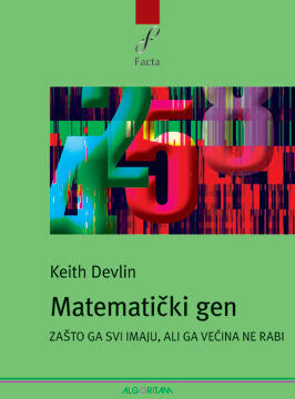 Matematički gen [Zašto ga svi imaju, ali ga većina ne rabi]
