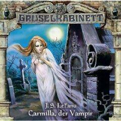 Gruselkabinett 1 - Carmilla, der Vampir