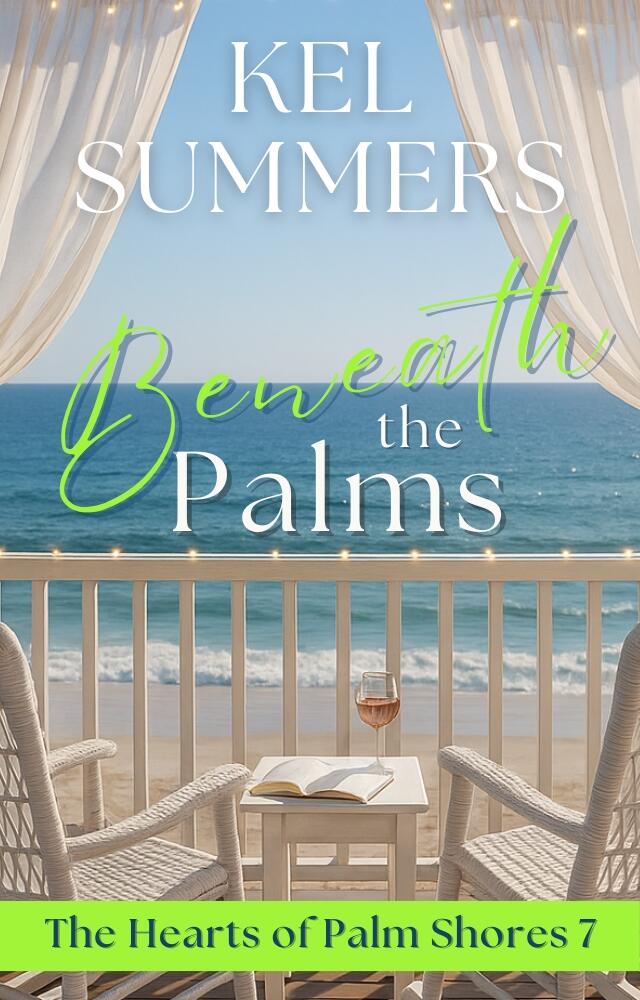 Beneath the Palms Book 7 - The Hearts of Palm Shores