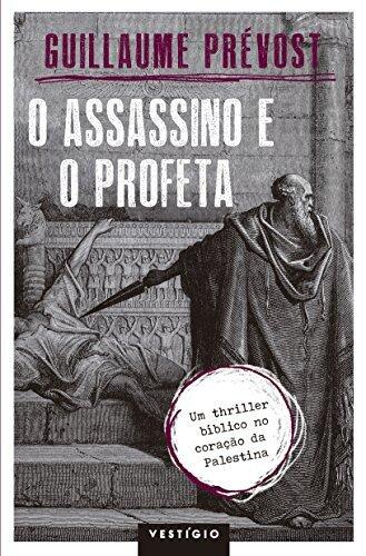 O assassino e o profeta