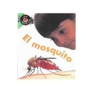 El Mosquito (Los Insectos)