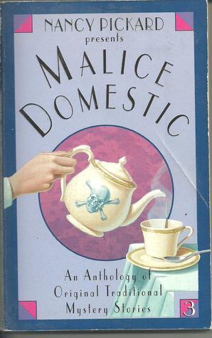 Nancy Pickard Presents MALICE DOMESTIC 3