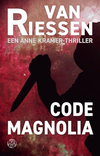 Code Magnolia (Anne Kramer Book 17)