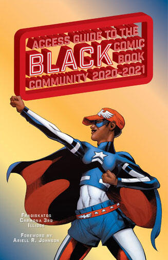 Access Guide to the Black Comic Book Community 2020-2021