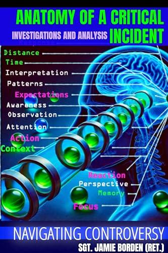 Anatomy of a Critical Incident: Navigating Controversy