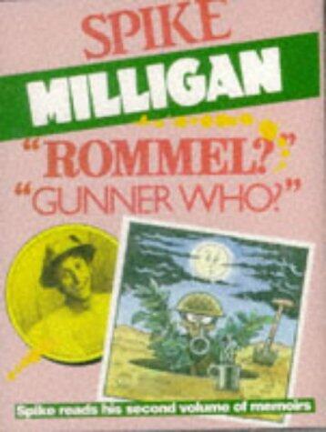 "Rommel?" "Gunner Who?"