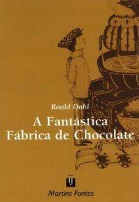 A fantástica fábrica de chocolate