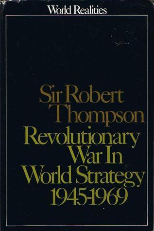 Revolutionary War In World Strategy 1945-1969