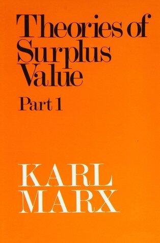 Theories of Surplus Value 1