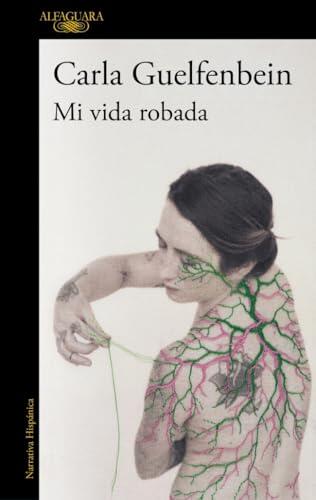 Mi vida robada / My Stolen Life