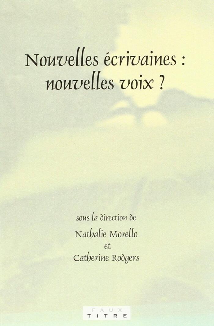 Nouvelles écrivaines: Nouvelles Voix ?