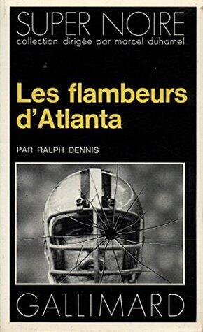 Les flambeurs d'Atlanta