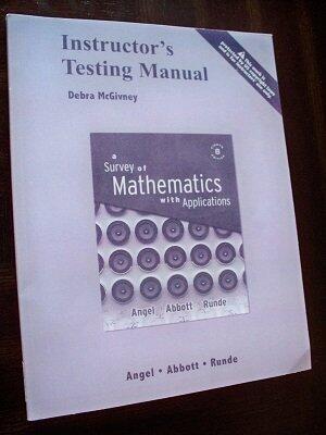 Instructor's Testing Manual to Accompany a Survey of Mathematics with Applications
