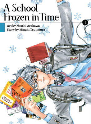 A School Frozen in Time (Vol. 1)