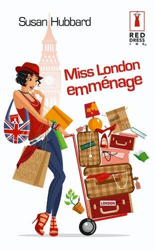 Miss London Emménage