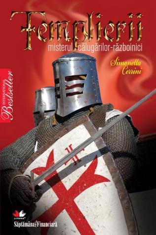 Templierii - misterul călugarilor-războinici
