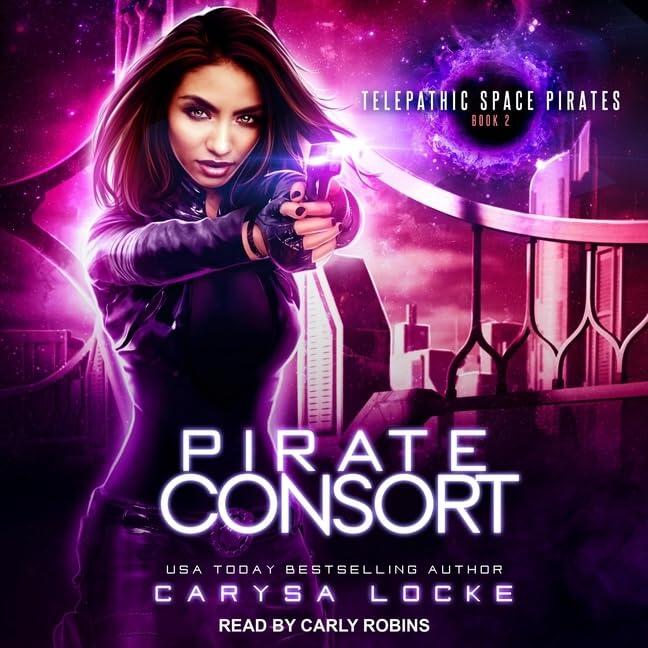 Pirate Consort Lib/E (Telepathic Space Pirates Series Lib/E)