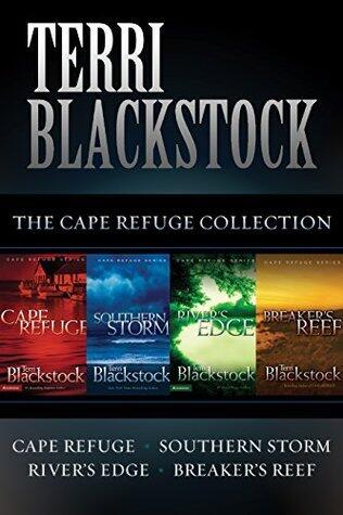The Cape Refuge Collection: Cape Refuge, Southern Storm, River's Edge, Breaker's Reef