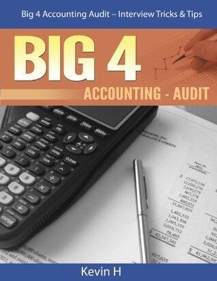 Big 4 Accounting Audit - Interview Tricks & Tips