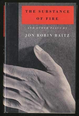 The Substance of Fire and Other Plays