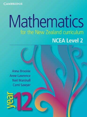 Mathematics for the New Zealand Curriculum Year 12 NCEA Level 2