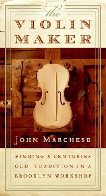 The Violin Maker: Finding a Centuries-Old Tradition in a Brooklyn Workshop