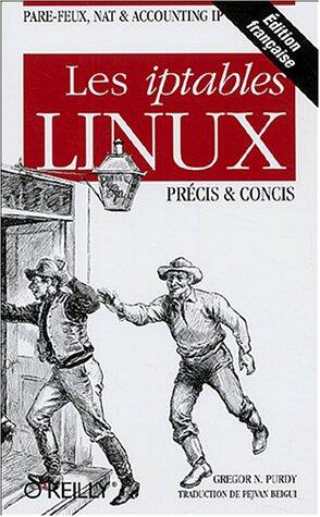 Précis Et Concis: Les Iptables Linux
