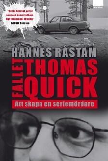 Fallet Thomas Quick: Att Skapa en Seriemördare