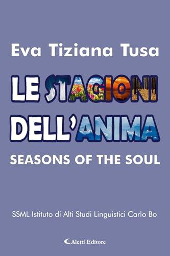 Le stagioni dell'anima (Seasons of the soul) (Altre Frontiere Vol. 1)