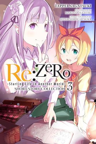 Re:ZERO -Starting Life in Another World- Short Story Collection, Vol. 3